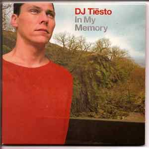 DJ Tiësto - In My Memory FLAC
