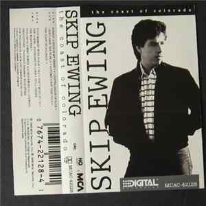 Skip Ewing - The Coast Of Colorado FLAC