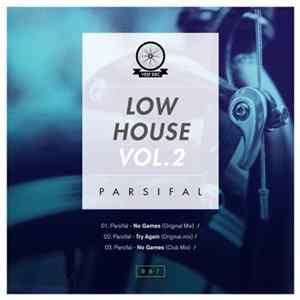 Parsifal - Low House Vol. 2 FLAC