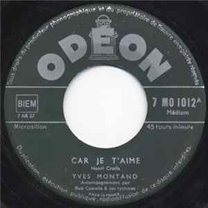 Yves Montand - Car Je T'Aime / Ninon, Ma Ninette FLAC