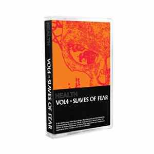HEALTH - Vol.4 :: Slaves of Fear FLAC