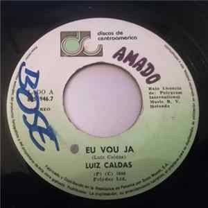 Luiz Caldas - Eu Vou Ja FLAC