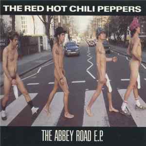The Red Hot Chili Peppers - The Abbey Road E.P. FLAC