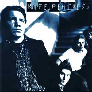 Ripe Peaches - Ripe Peaches FLAC
