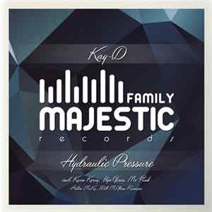 Kay-D - Hydraulic Pressure (Remixes Pt. 3) FLAC