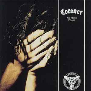 Coroner - No More Color FLAC