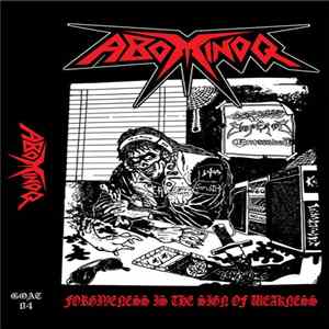 Abominoq - Forgiveness Is The Sign Of Weakness FLAC