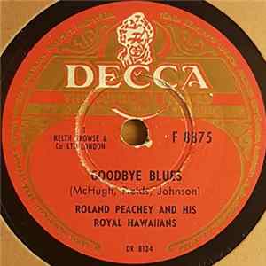 Roland Peachy And His Royal Hawaiians - Goodbye Blues / China Boy FLAC