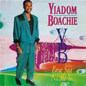 Yiadom Boachie - Enye Saa Na Me Ye FLAC