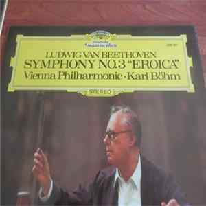 Ludwig van Beethoven - Vienna Philharmonic, Karl Böhm - Symphony No.3 "Eroica" FLAC