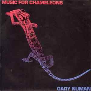 Gary Numan - Music For Chameleons FLAC