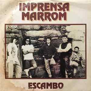 Imprensa Marrom - Escambo FLAC