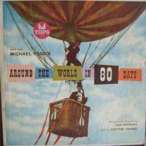 Lew Raymond - Music From Michael Todd's Around The World In 80 Days FLAC