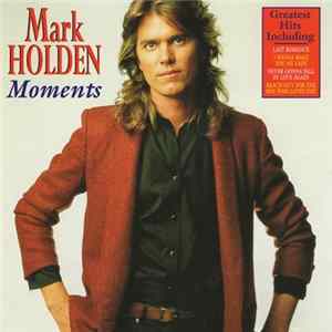 Mark Holden - Moments FLAC
