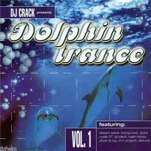 DJ Crack - Dolphin Trance Vol. 1 FLAC