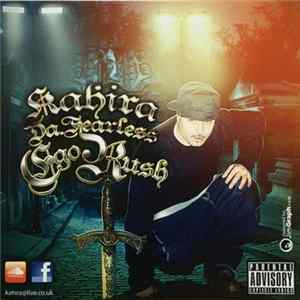 Kahira Da. Fearless - Ego Rush FLAC