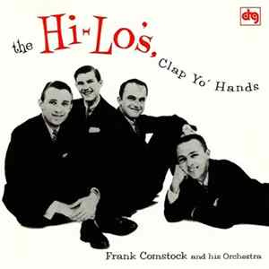 The Hi-Lo's With Frank Comstock And His Orchestra - Clap Yo' Hands FLAC