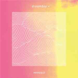 VenoSci - DreamBoy+ FLAC