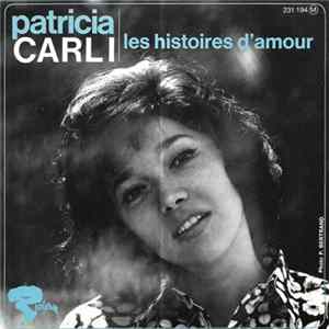 Patricia Carli - Les Histoires D'amour FLAC