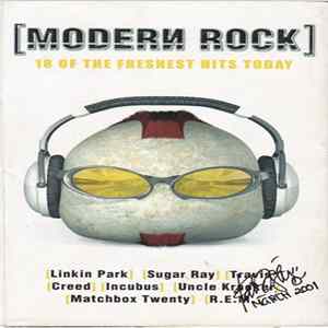 Various - Modern Rock - 18 Of The Freshest Hits Today FLAC