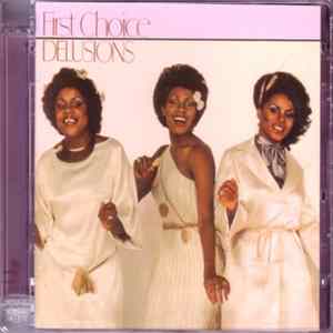 First Choice - Delusions FLAC