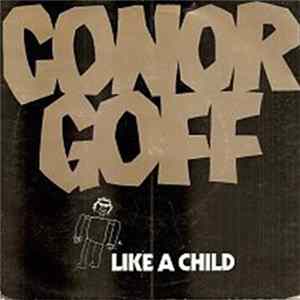 Conor Goff - Like A Child FLAC