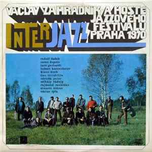 Václav Zahradník A Hosté Jazzového Festivalu Praha 1970 - Interjazz FLAC