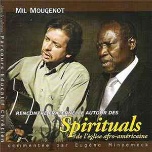 Mil Mougenot - Spirituals (De L'église Afro-américaine) FLAC
