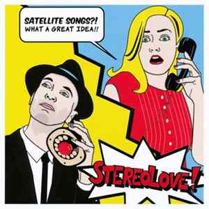 Stereolove - Satellite Songs FLAC