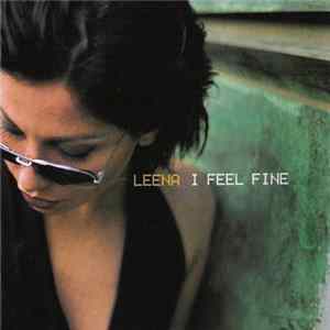 Leena - I Feel Fine FLAC