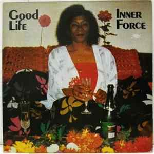 Inner Force - Good Life FLAC