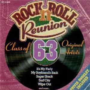 Various - Rock 'N' Roll Reunion Class Of 63 FLAC