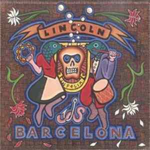 Lincoln - Barcelona FLAC