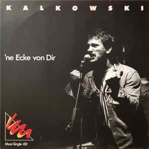 Kalkowski - 'Ne Ecke Von Dir FLAC