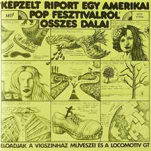Vígszínház Művészei És A Locomotiv GT - Képzelt Riport Egy Amerikai Pop-Fesztiválról / Harmincéves Vagyok FLAC