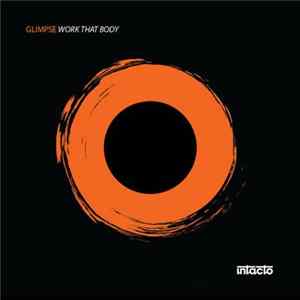 Glimpse - Work That Body FLAC