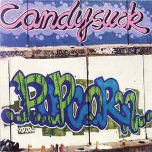 Candysuck - Popcorn FLAC