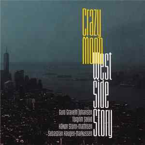 Crazy Moon - West Side Story FLAC
