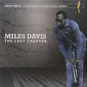 Miles Davis - The Lost Chapter FLAC