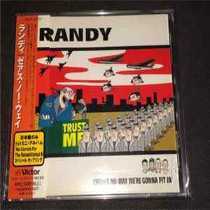 Randy - There's No Way We're Gonna Fit In FLAC