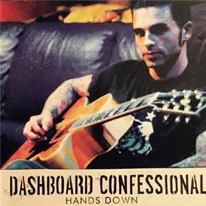 Dashboard Confessional - Hands Down FLAC
