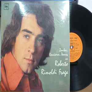 Roberto Rimoldi Fraga - Zambas... Canciones... Poemas FLAC