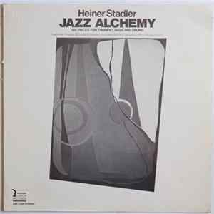 Heiner Stadler - Jazz Alchemy - Six Pieces For Trumpet, Bass And Drums FLAC