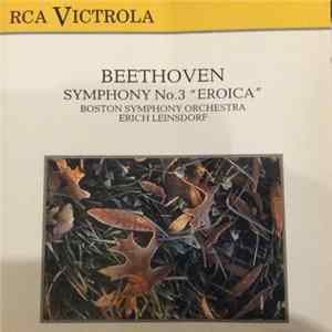 Beethoven - Boston Symphony Orchestra / Erich Leinsdorf - Symphony No. 3 “Eroica” FLAC