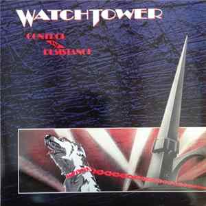 Watchtower - Control And Resistance FLAC
