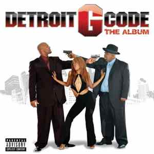 Detroit G Code - The Album FLAC