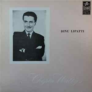 Dinu Lipatti - Chopin Waltzes FLAC