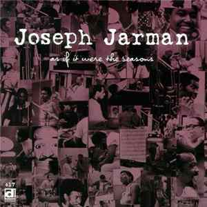 Joseph Jarman - As If It Were The Seasons FLAC