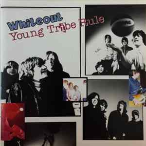 Whiteout - Young Tribe Rule FLAC