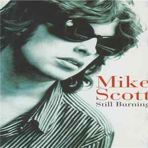Mike Scott - Still Burning FLAC
